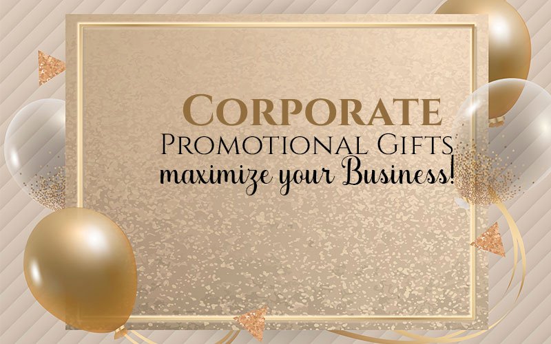 Corporate-Promotional-Gift-Maximize-Your-Business