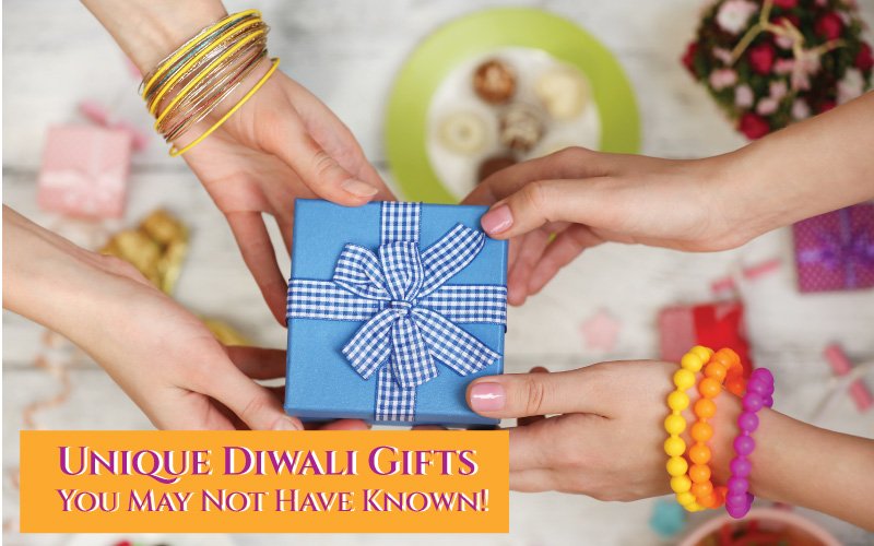 Unique Diwali Gifts You May Not Have Known!