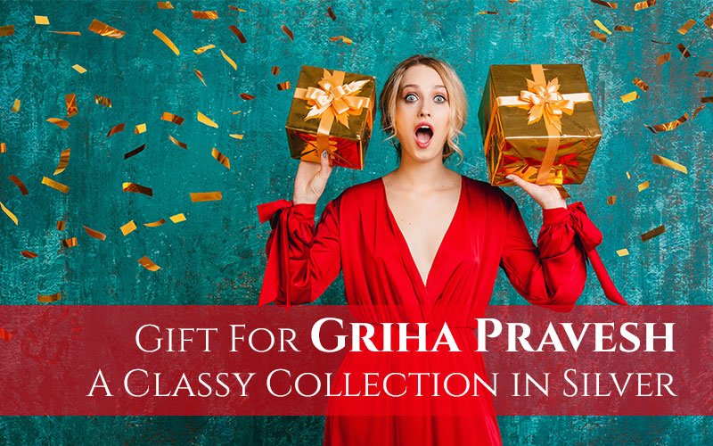 Silver Housewarming Gifts: Griha Pravesh Ceremony Gift Ideas