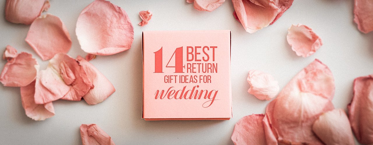 14 Best Return Gift Ideas For Wedding