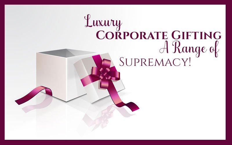 Luxury-Corporate-Gifting-A-Range-Of-Supremacy