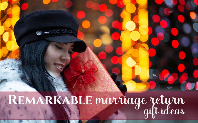Remarkable-marriage-return-gift-ideas