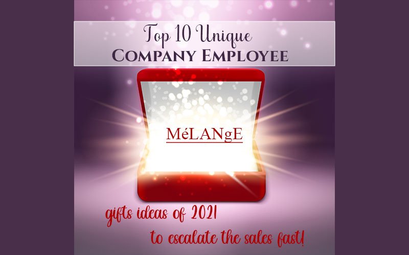 Top-10-Unique-Company-Employee-Gifts-ideas-of-2021-to-escalate-the-sales-fast